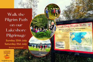 Pilgrim Path Lakeshore Pilgrimage at Lough Derg