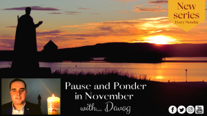 Pause and Ponder in November series with Lough Derg - Remembering Family through Our Lady reflection