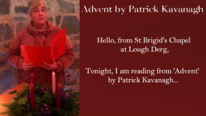 Mary's recital of 'Advent' by Patrick Kavanagh - Pause and Ponder with Poetry in Advent series