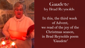 Mary's recital of 'Gaudete' by Brad Reynolds - Pause and Ponder with Poetry in Advent series