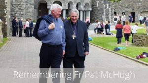 Remembering Fr Pat McHugh - a dear friend of Lough Derg